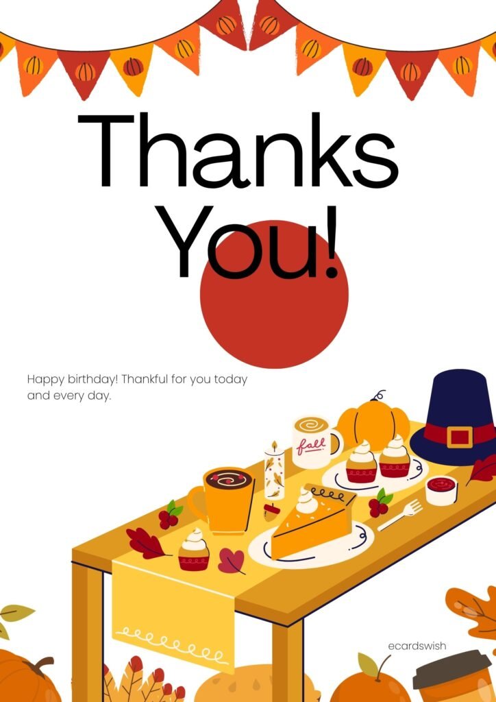 Short Thanksgiving Birthday Wishes