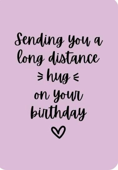 Birthday Wishes for a Long-Distance Friend