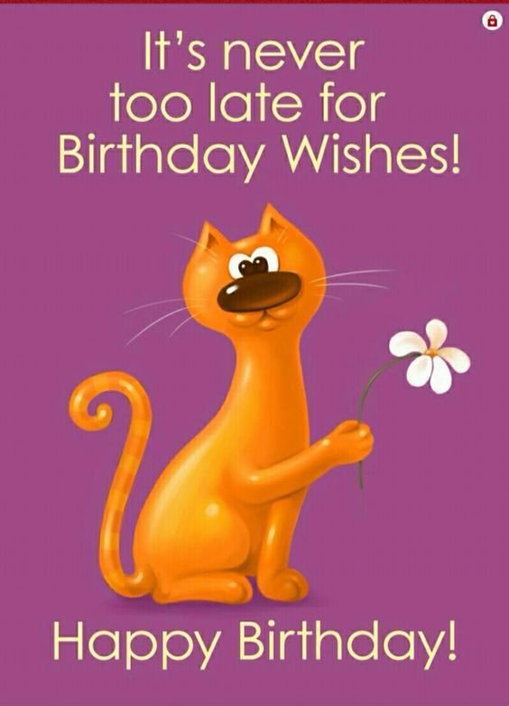 Funny Belated Birthday Wishes